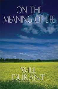 کتاب درباره معنی زندگی On the Meaning of Life Will Durant